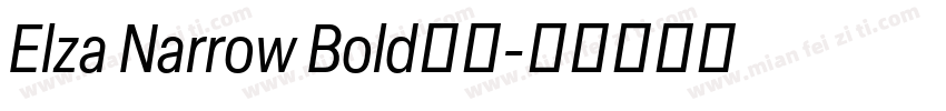 Elza Narrow Bold字体字体转换